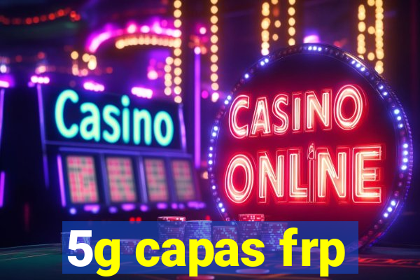 5g capas frp